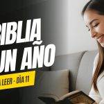 Dia11 Guía para Leer La Biblia en un año RinconBiblico.com 080124