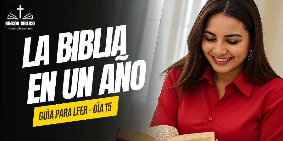 Dia15 Guía para Leer La Biblia en un año RinconBiblico.com 140124